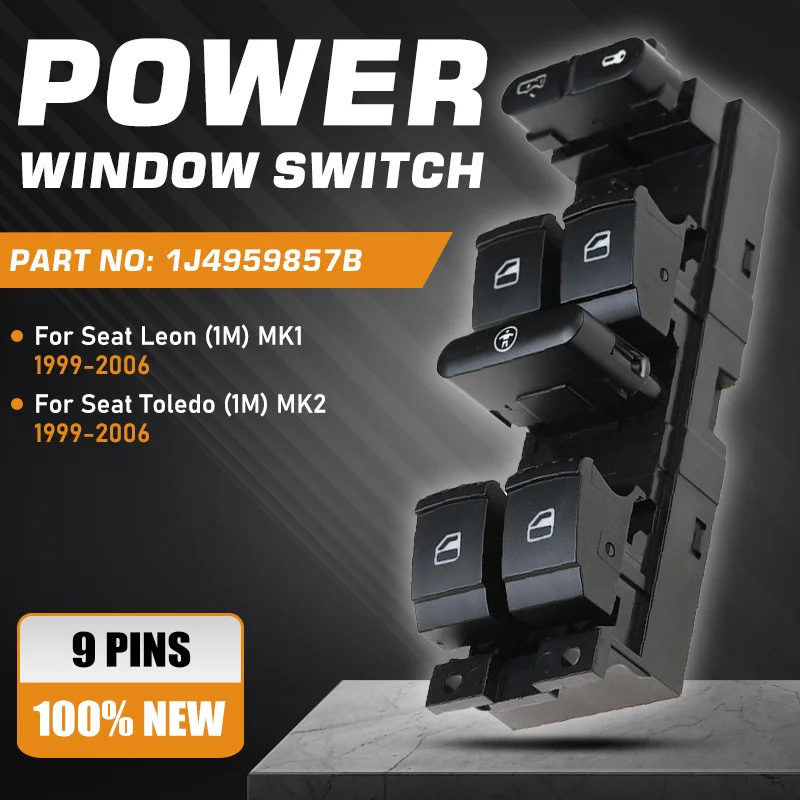 

LHD Car Master Power Window Switch Control Button For Seat Leon 1M MK1 Seat Toledo 1M MK2 1999-2006 1J4959857B 1J4959857C 9 Pins