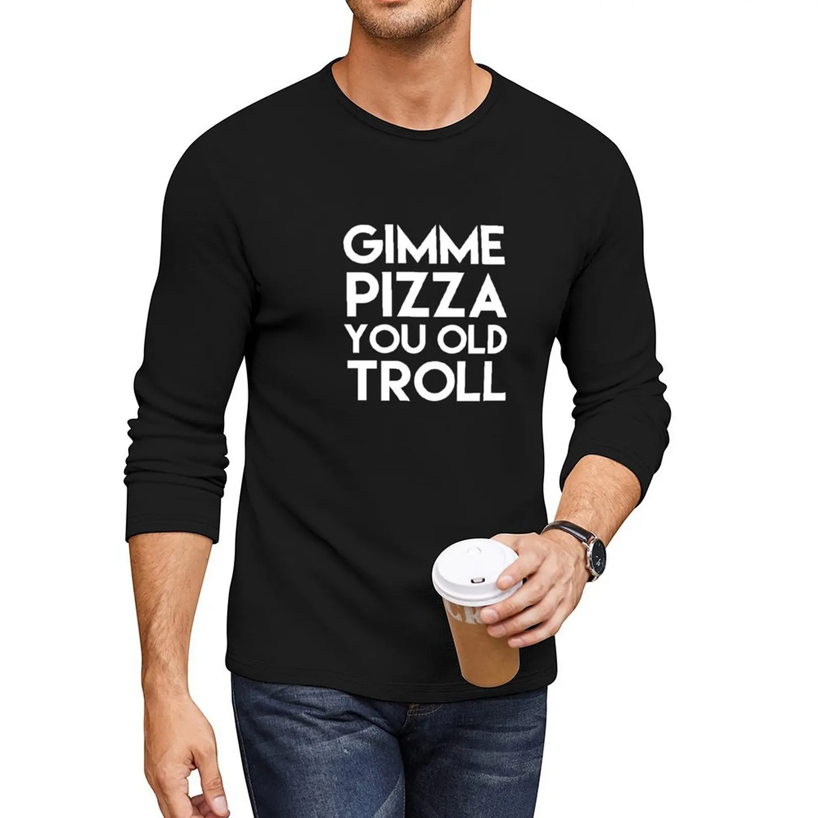 

Give Me Pizza You Old Troll Long T-Shirt vintage clothes aesthetic clothes animal print shirt for boys t shirts for men cotton