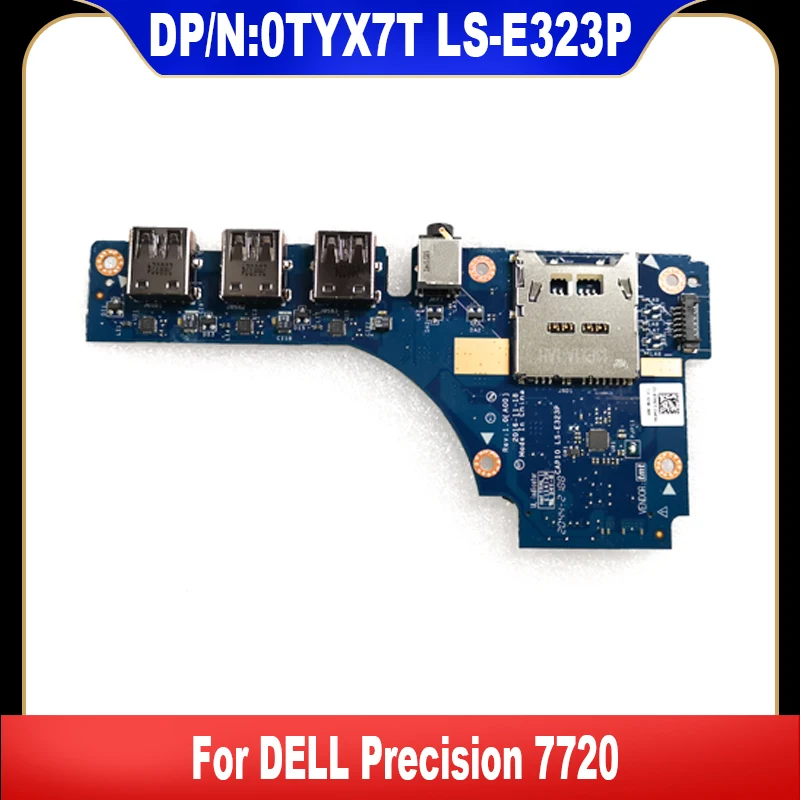 0TYX7T LS-E323P New Original For DELL Precision 7720 USB Board Audio Board CN-0TYX7T TYX7T High Quality Fast Ship