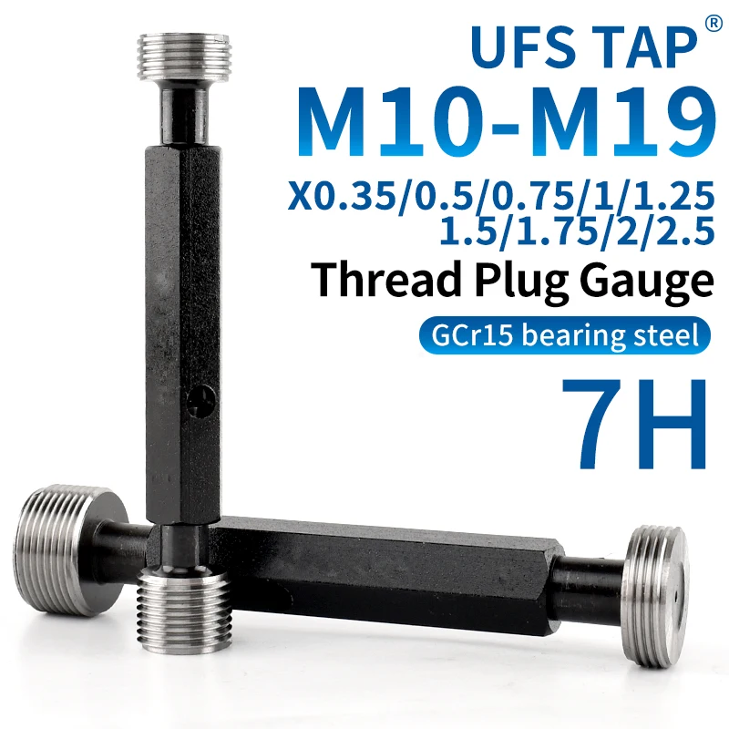 

UFS 1 шт. 7H M10-M19 X0.35/0.5/0.75/1/1.25/1.5/1.75/2/2.5 Стальной метрический резьбовой калибр-пробка для мелкой резьбы, высококачественный измерительный инструмент