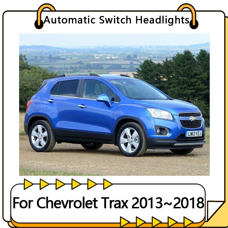 Headlight Auto Switch For Chevrolet Trax MK1 U200 2013~2018 Car Accessories Automatic Sensor Light Control Tuning 2015 2016 2017