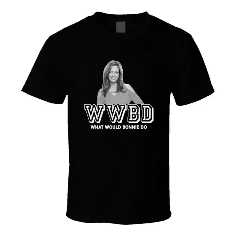 Bonnie Plunkett Wwbd What Would Bonnie Do Mom Favorite Character Tv Show Fan T S T shirt