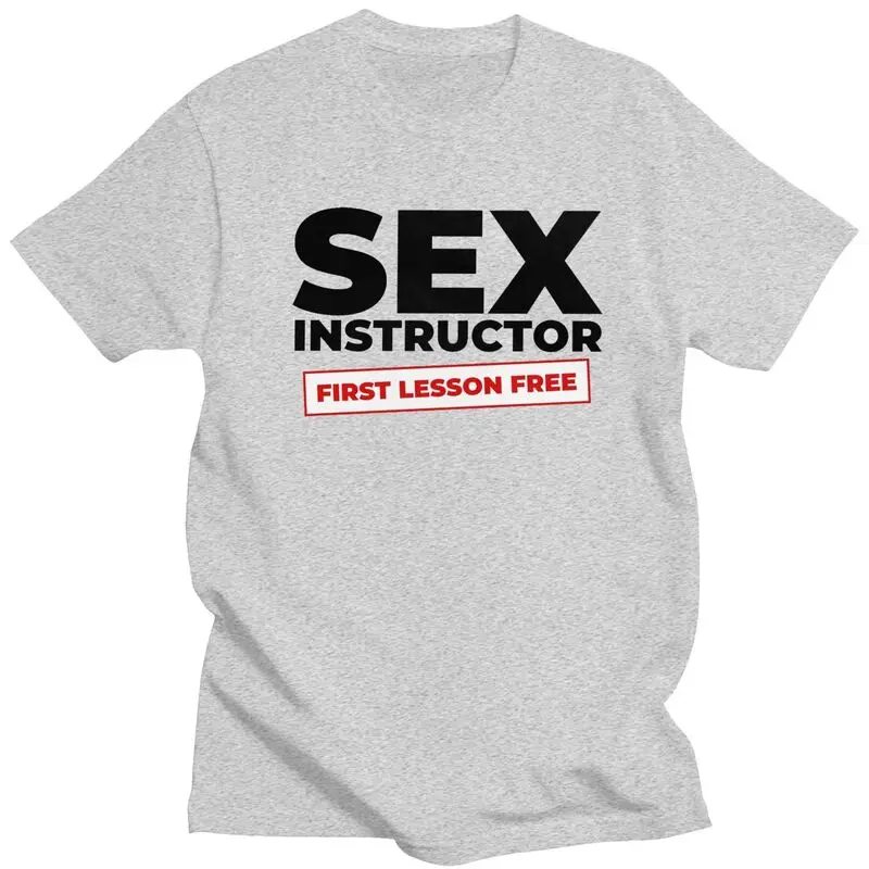 Custom Sex Instructor Tshirt for Men Short Sleeves Printed T Shirt Stylish T-shirt Fitted Cotton Tees Merchandise