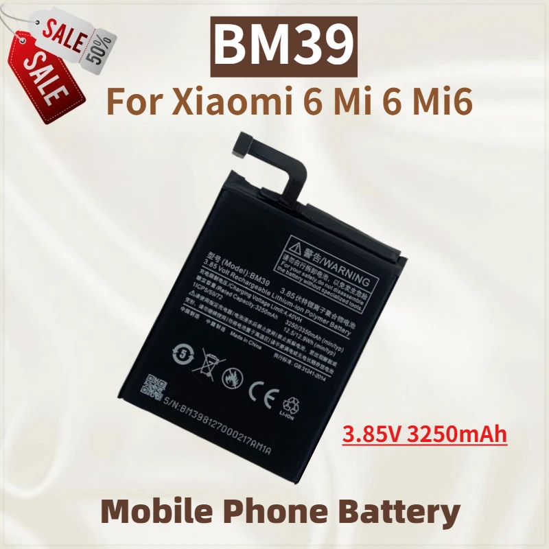 

High Quality Phone Battery BM39 3.85V 3250mAh For Xiaomi 6 Mi6 Mi 6 Brand New Replacement Battery