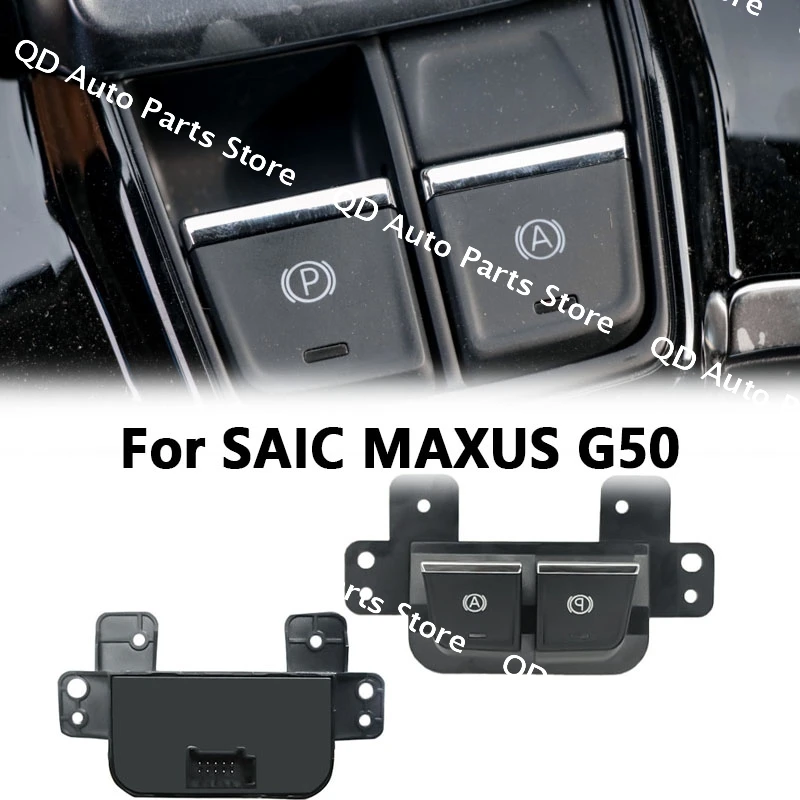 

OEM:C00374401 For SAIC MAXUS G50 Car Electronic Handbrake Switch Car Electronic Parking Brake EPB Button 1PC