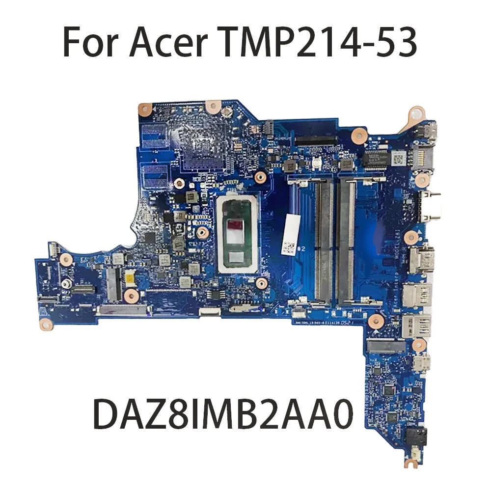 Laptop Motherboard For For Acer TMP214-53 SRK8S CPU：i3-1125G4 i5-1135G4 Mainboard DAZ8IMB2AA0