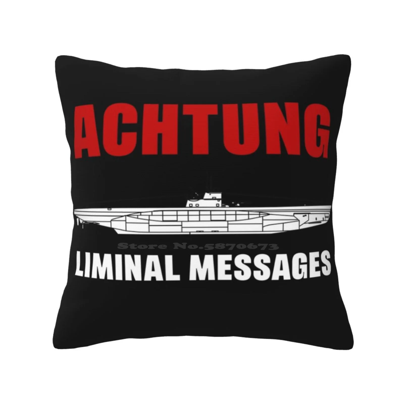 Achtung-Sub Liminal Messages Home Sofa Car Cushion Cover Pillowcase U Boat Submarine Type Vii U Boot Kriegsmarine Subliminal