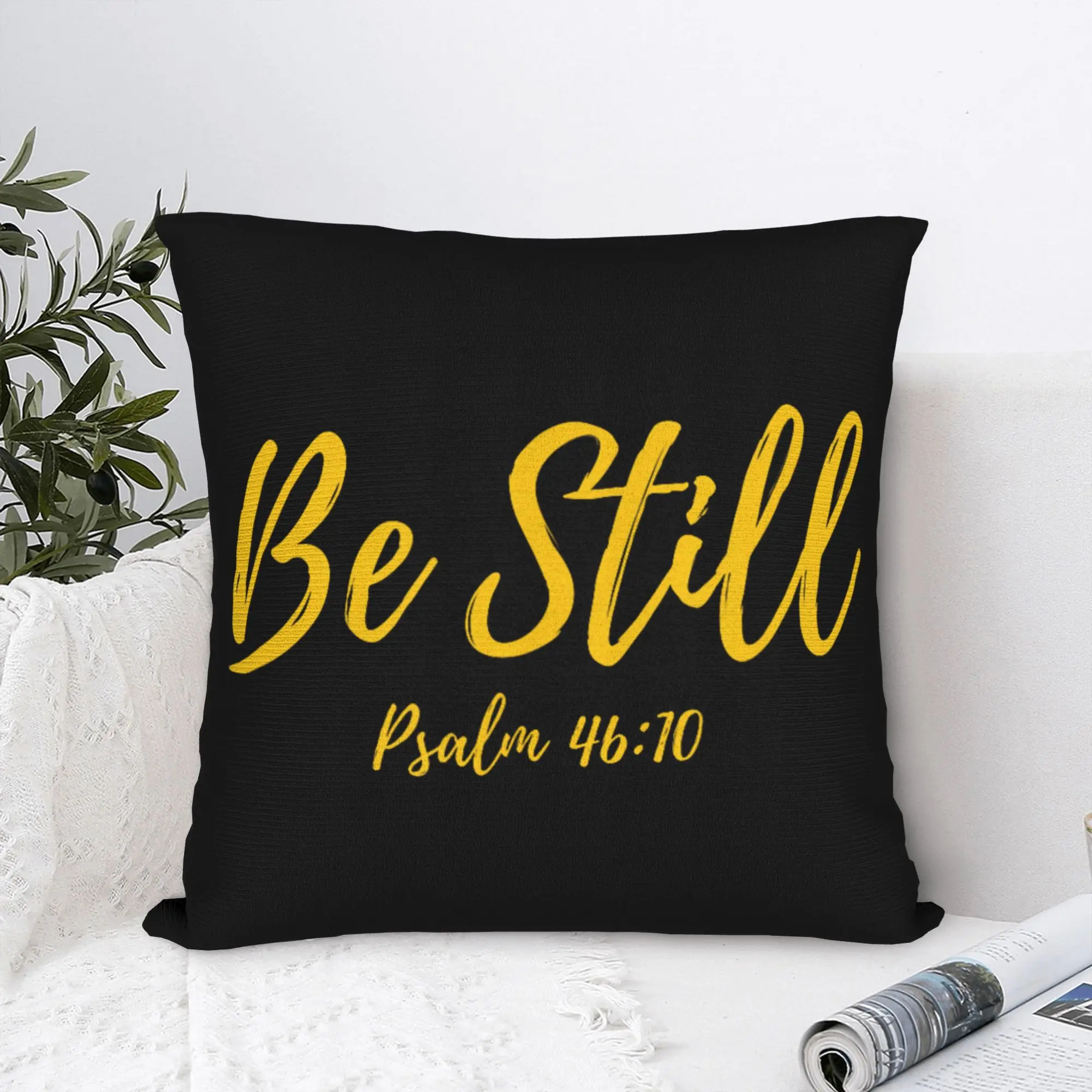 Be Still And Know Psalm 46:10 Pillowcase Printed Polyester Cushion Cover Gift Christian Verse Throw Pillow Case Cover Car Square