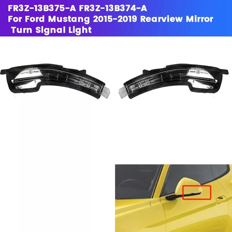 

1Pair Side Mirror Indicator Lamp FR3Z-13B375-A FR3Z13B374A For Ford Mustang 2015-2019 Rearview Mirror Turn Signal Light