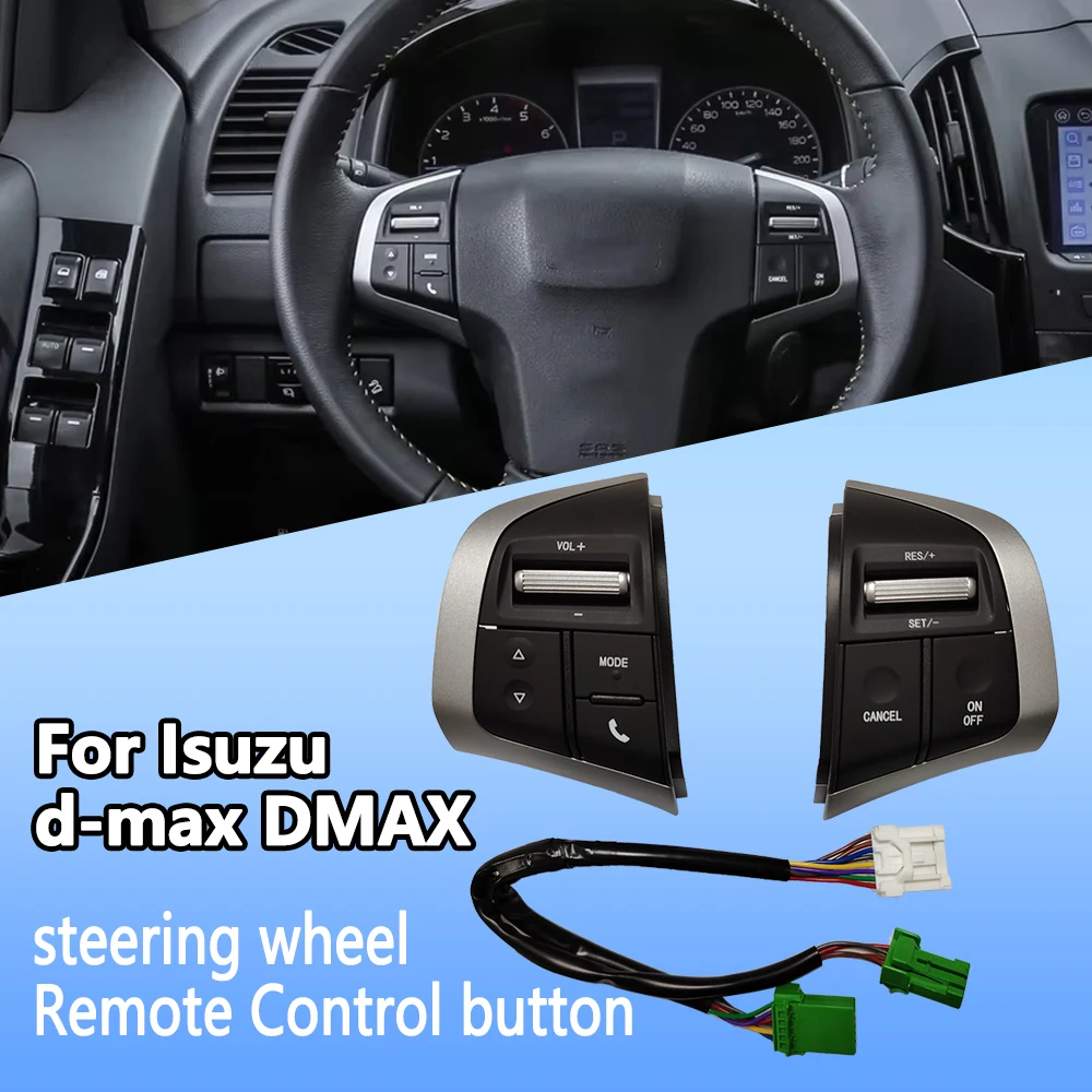 

Car Cruise Control Switch Steering Wheel Button Audio Media switches For chevrolet D-MAX 2019 for isuzu dmax 2013 accessories