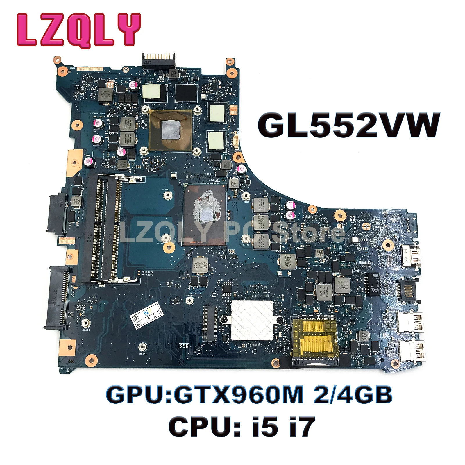 For ASUS GL552VW GL552VX ZX50V GL552VXK  Laptop Motherboard With i5-6300HQ i7-6700HQ CPU GTX960M 2/4GB-GPU