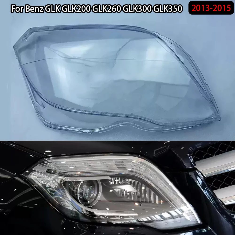 

For Benz GLK GLK200 GLK260 GLK300 GLK350 2013-2015 Front Headlight Cover Headlamp Lamp Shell Mask Lampshade Lens Plexiglass