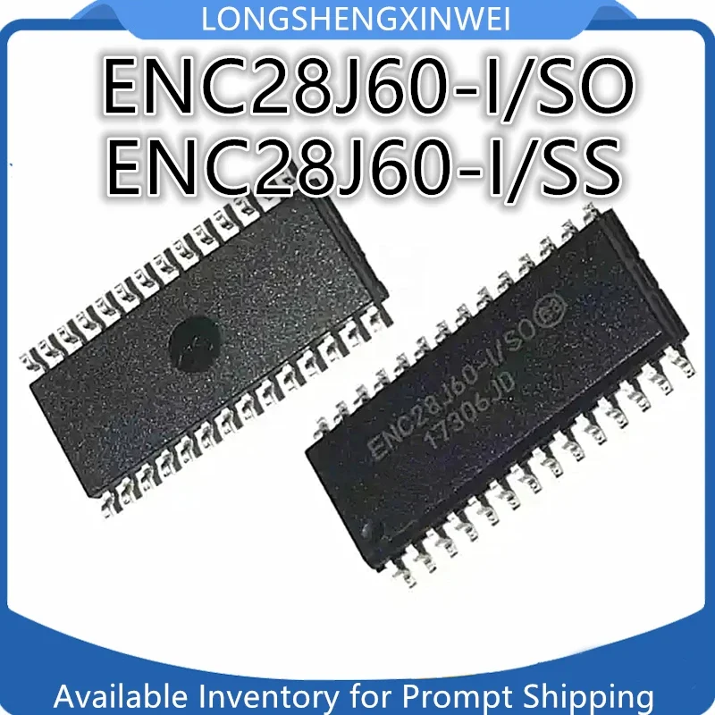 

1 шт. ENC28J60-I/SO SOP28 ENC28J60-I/SS SSOP28 новый