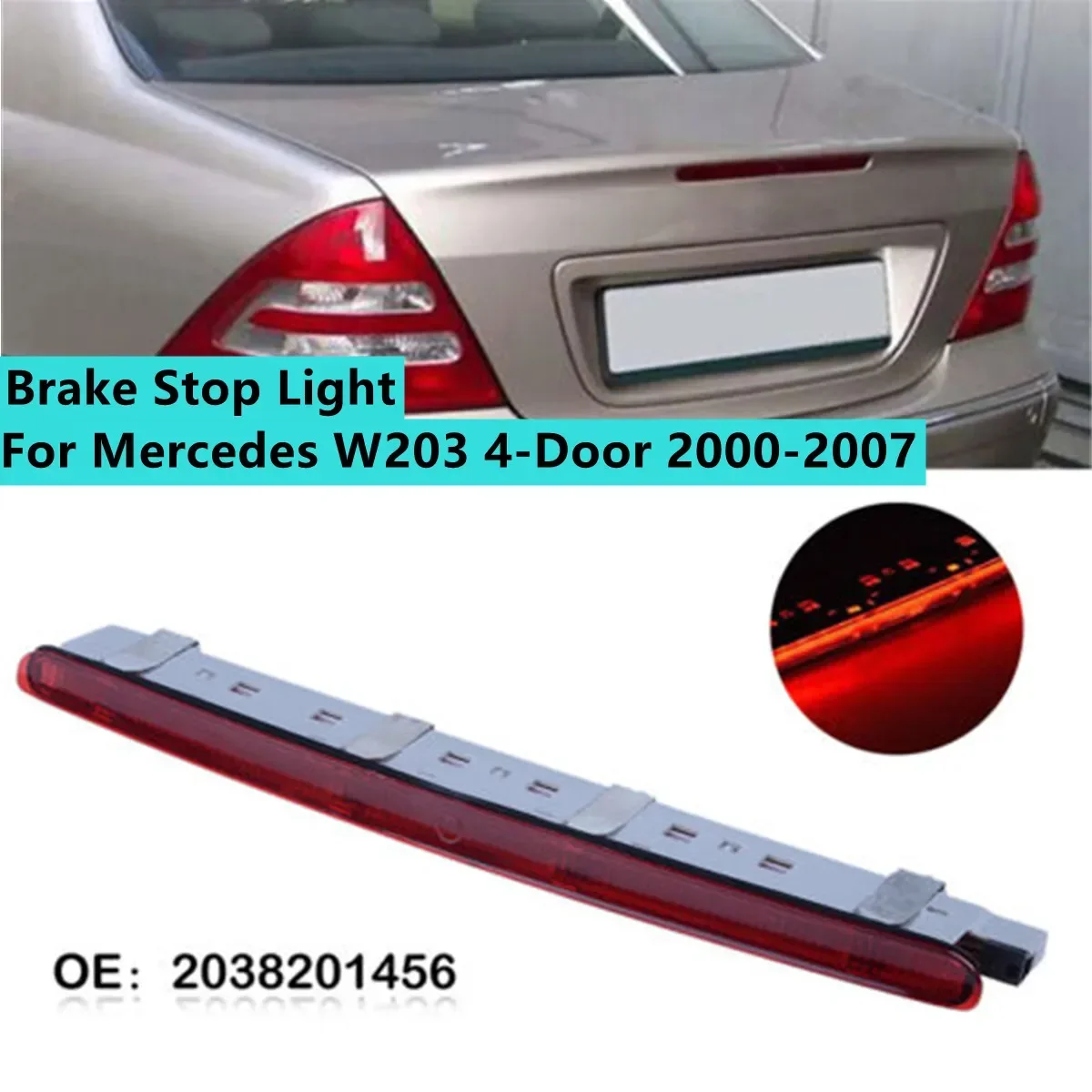 LED Third Rear Brake Stop Light Lamp For Mercedes Benz W203 4-Door 2001-2007 2038200156 Rear Third 3rd Stop Brake Light