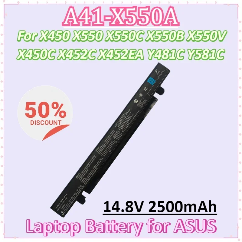 

A41-X550A 14.8V 2500mAh Laptop Battery for ASUS A41-X550 X450 X550 X550C X550B X550V X450C X550CA X452C X452EA Y481C Y581C
