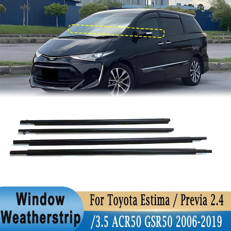 Window Weatherstrip for Toyota Estima/ previa 2.4/3.5 ACR50 GSR50 2006-2019 68161-28060  68162-28060  68163-28040  68164-28040
