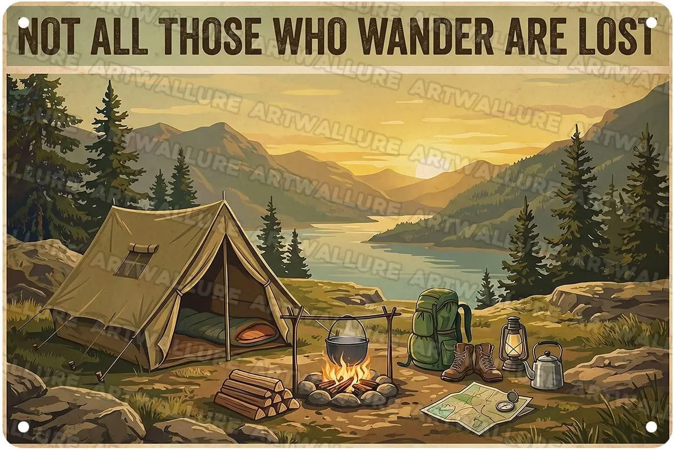 Camping Adventure Metal Sign Not All Those Who Wander Are Lost Vintage Tin Sign for RV Cabin Living Room Hikers Wall Art Wall De
