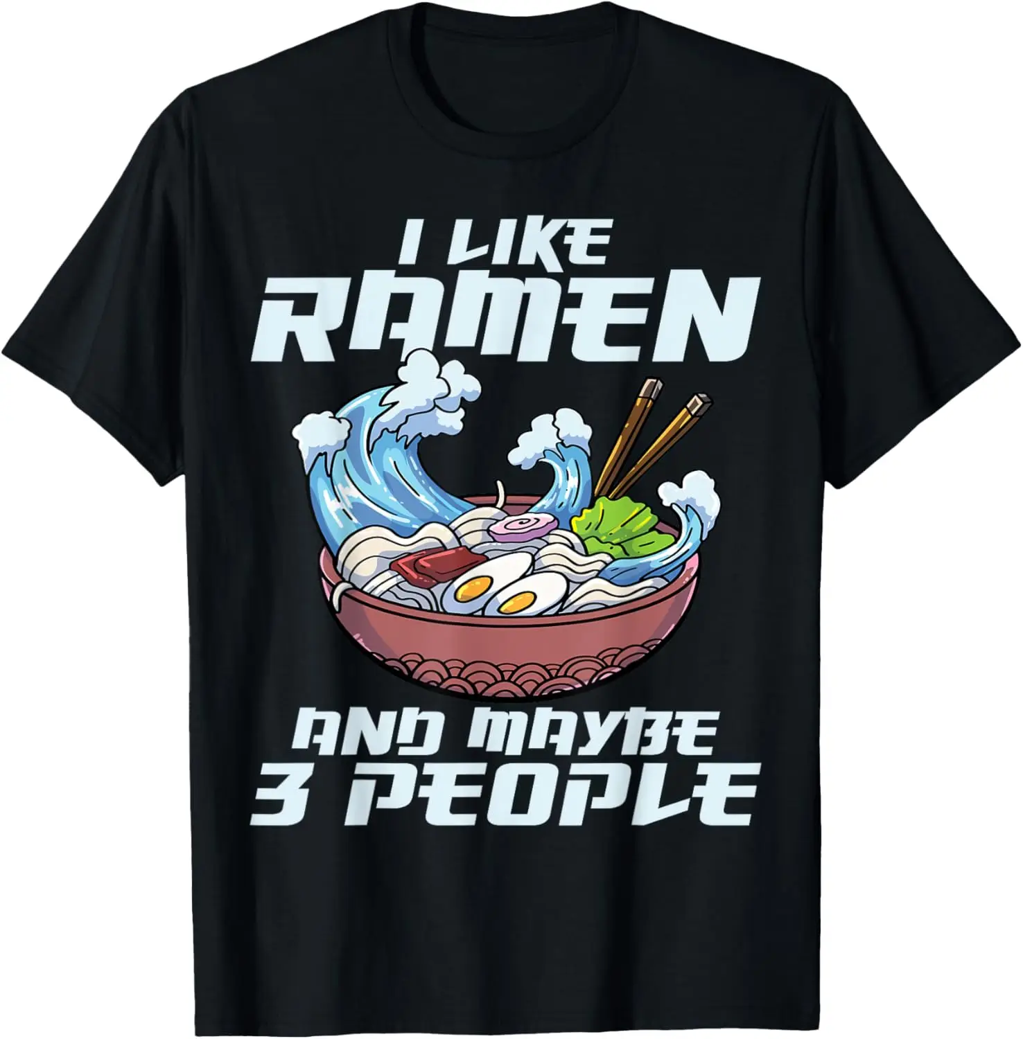

Ramen Japanese Noodles Anime Kawaii Gift T-Shirt