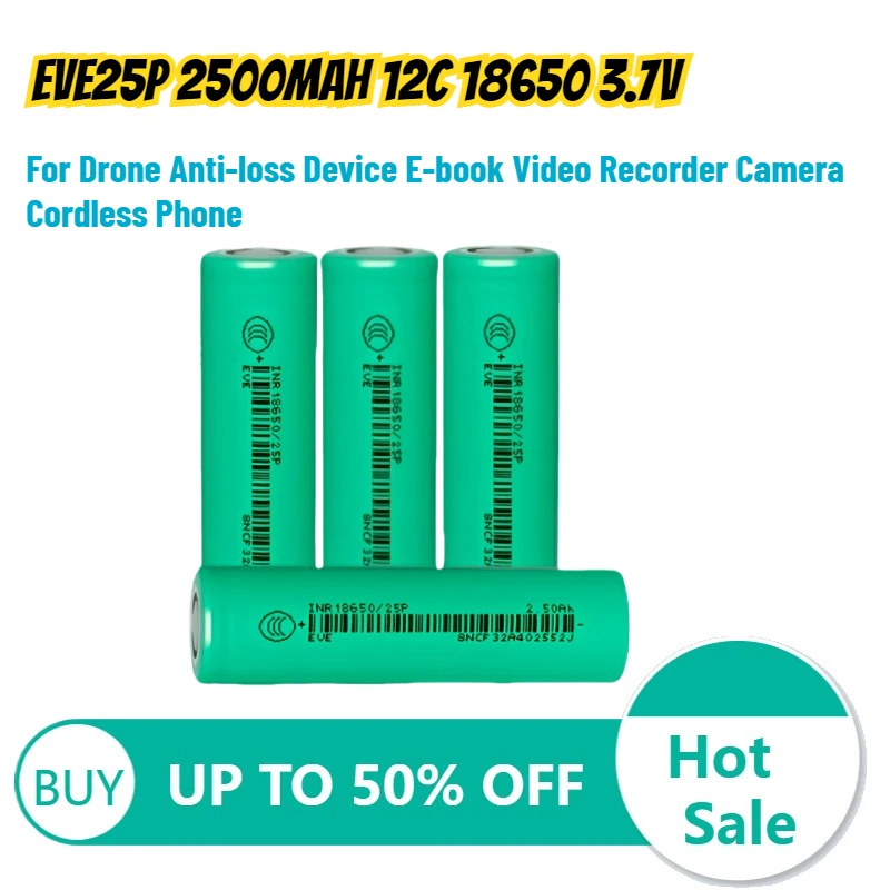 

EVE25P 2500mah 12C 18650 3.7V Lithium Battery for Drone Anti-loss Device E-book Video Recorder Camera Cordless Phone