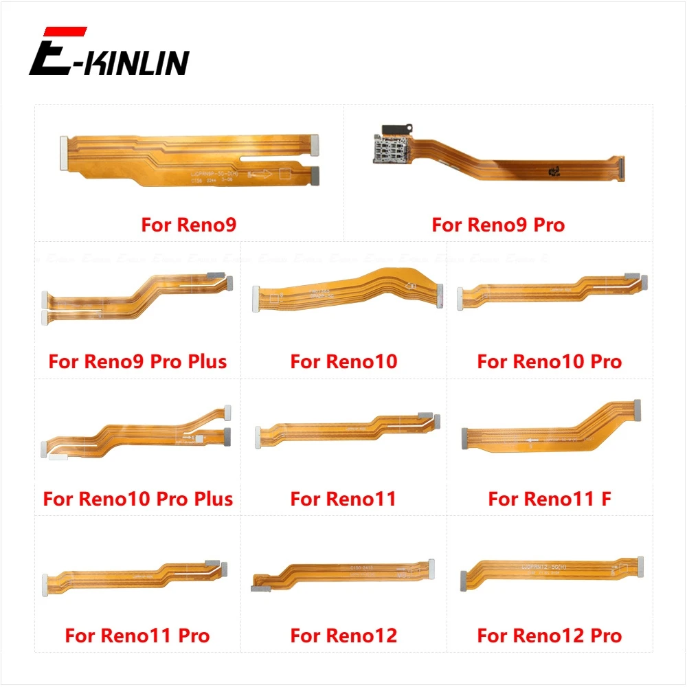 Main Board Motherboard Connect LCD Flex Cable For OPPO Reno 9 10 11 12 Reno9 Reno10 Reno11 Reno12 Pro Plus F