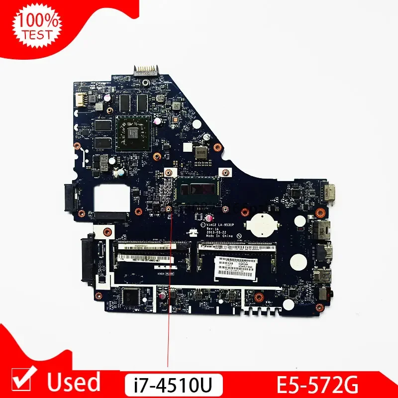 Used For ACER Aspire E1-572 E1-572G I7-4510U I7 CPU Main Board Laptop Motherboard LA-9531P