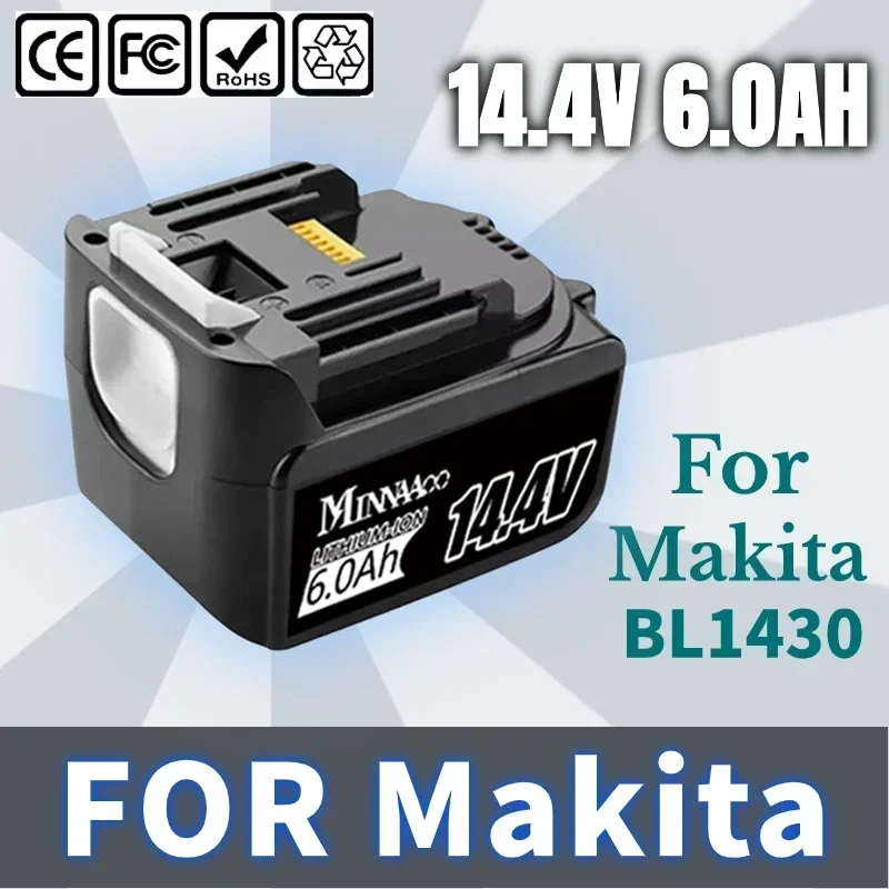 

14.4V Rechargeable Power Tool Battery 6000mAh For Makita BL1430 LXT200 BL1415 194558-0 194559-8 194066-1 Battery replace