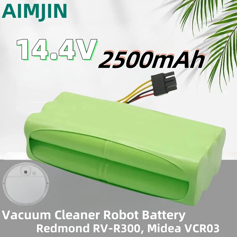 

14.4V 2500mAh, Vacuum Cleaner Robot Battery Redmond RV-R300, RV-R310, Midea VCR03, VCR01, BBK BV3521