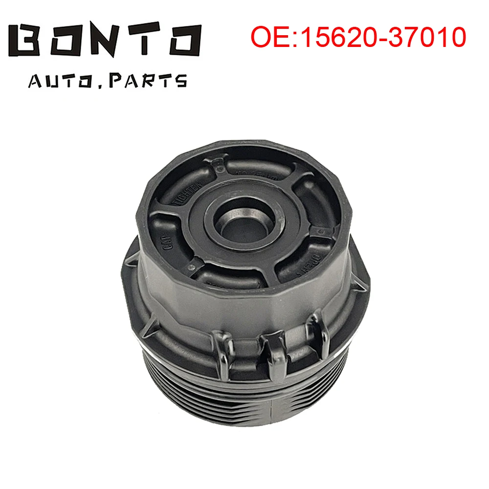 BONTO 15620-37010 1562037010 Oil Filter Housing Cap For Toyota for Corolla Prius Matrix fit for Lexus CT200h