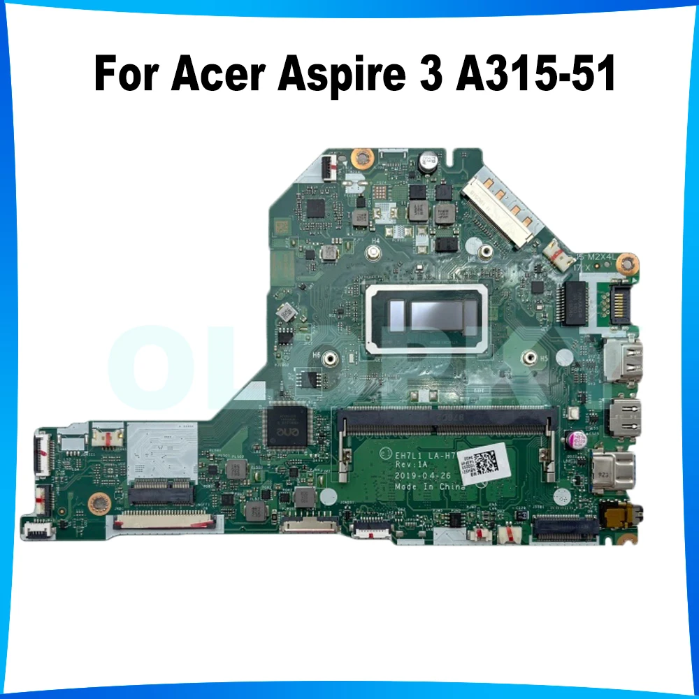 EH7L1 LA-H782P With I3 I5 I7-6th/7th/8th Gen CPU For Acer Aspire 3 A315-51 Laptop motherboard 4GB-RAM DDR4 100% Tested