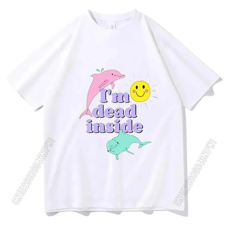 

Kawaii Cute Dolphin Sunshine Cotton T-Shirt I'm Dead Inside Monogram T-Shirt Women's Personalized T-Shirt T-Shirt Daily Gift