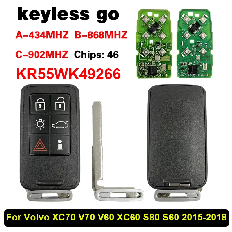 

Original Board 6 button Smart Keyless Key KR55WK49266 46 Chip 434/868/902mhz For Volvo XC70 V70 V60 XC60 S80 S60 2015-2018