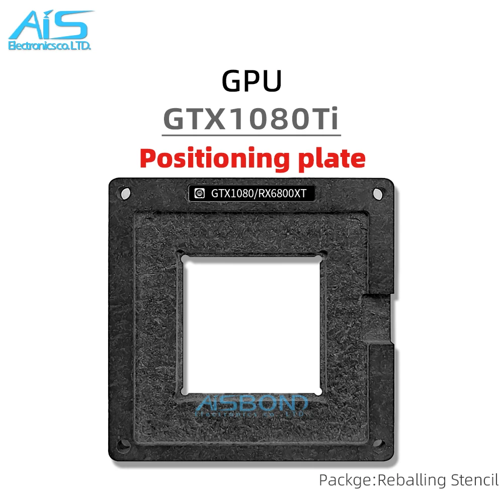 GPU BGA Reballing Stencil Template Station For RTX1080Ti RTX1080 GP102-350-K1-A1 Graphics card Positioning Plate Plant tin net