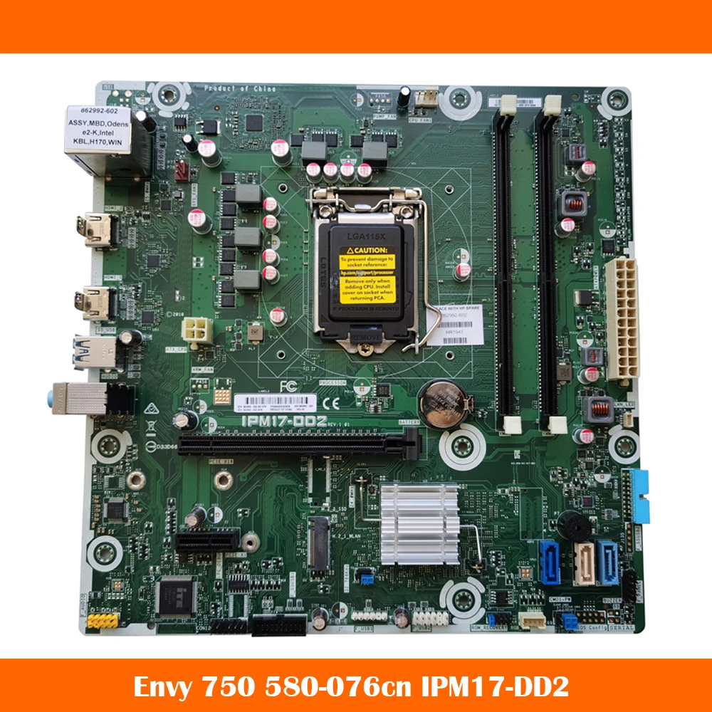 Desktop Motherboard For HP Envy 750 580-076cn IPM17-DD2 862992-001 862992-002 862992-601 602 System Mainboard Fully Tested