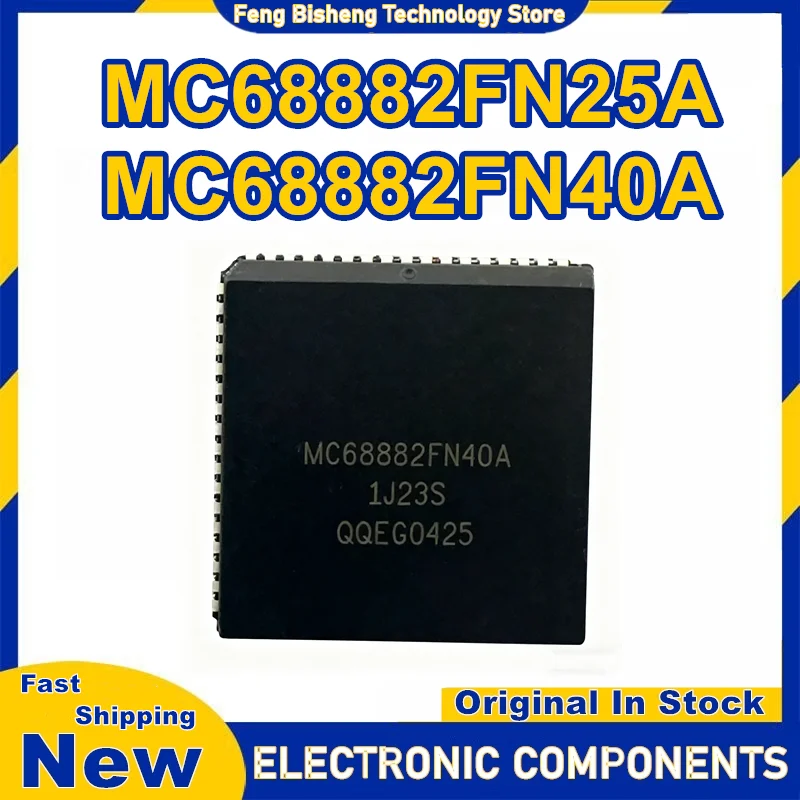 MC68882FN25A MC68882FN40A PLCC IC رقاقة جديدة أصلية في المخزون
