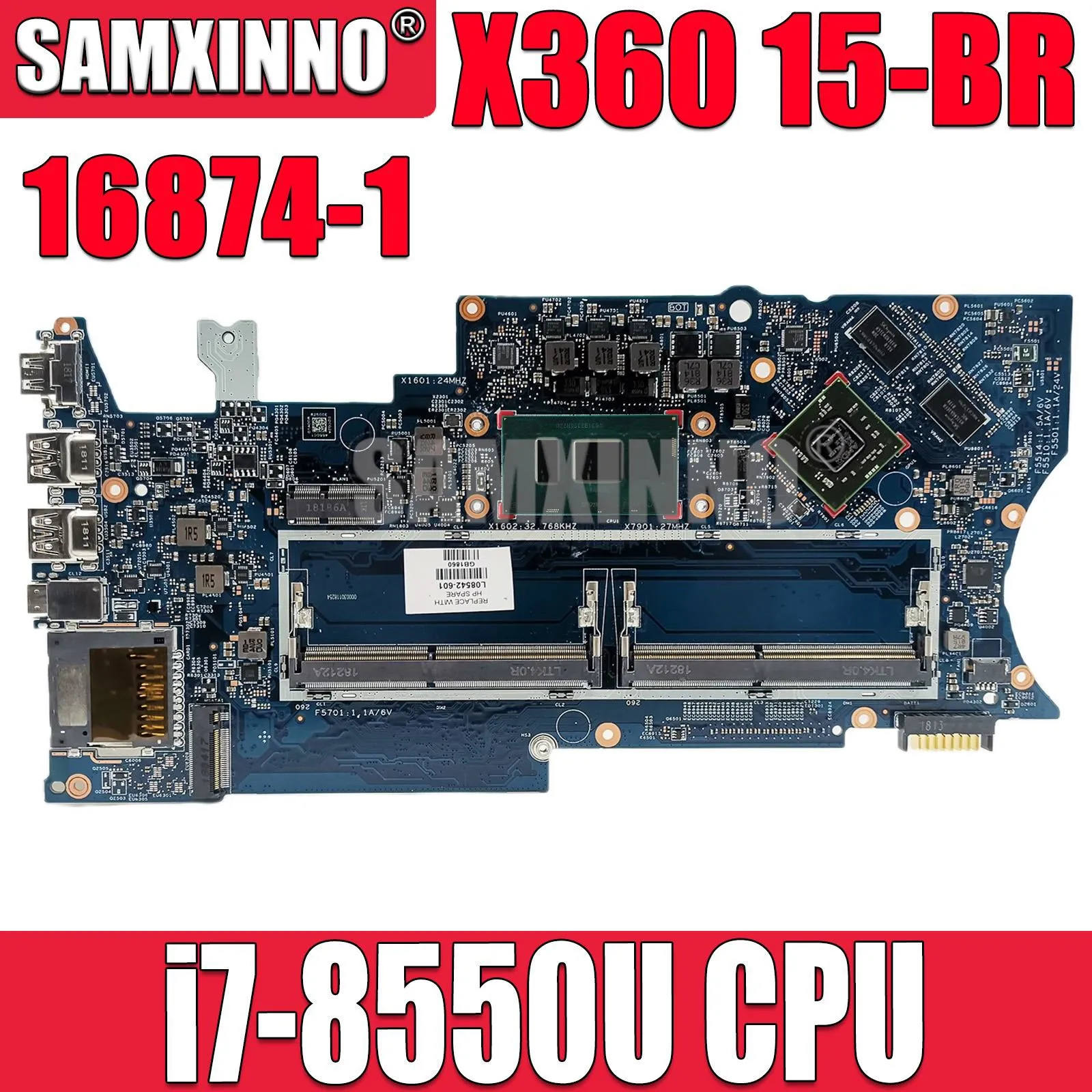 

SAMXINNO X360 15-BR Motherboard For HP Pavilion 936031-001 936031-601 936031-501 i7-8550U CPU R7 M530 GPU 16874-1 448.00C106.001