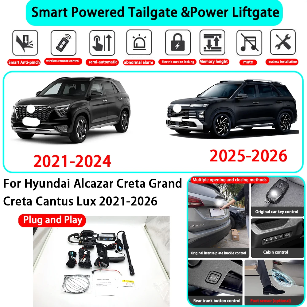 

﻿for Hyundai Alcazar Creta Grand Creta Cantus Lux 2021-2026 Smart Automatic Powered Tailgate Electric Power Tailgate Lift Kit