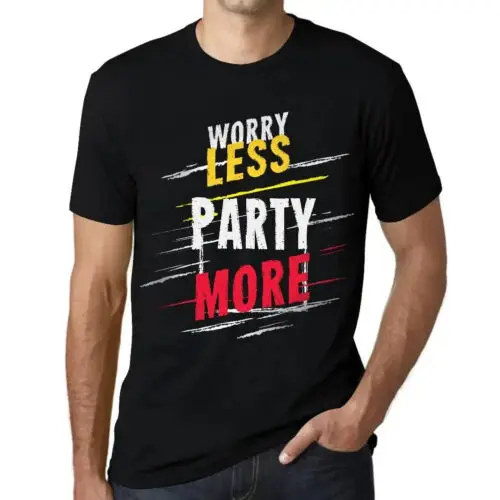 Men's Graphic T-Shirt Worry Less Party More Eco-Friendly Limited Edition