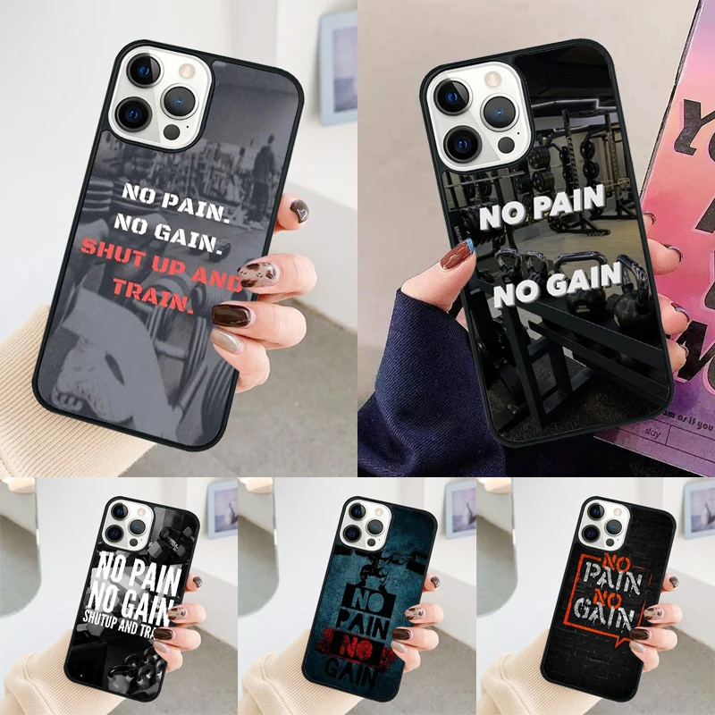 No Pain No Gain Gym Fitness phone case Cover For iPhone 14 15 16 Pro Max SE 2020 coque For apple 11 12 13 Pro Max 7 8 Plus