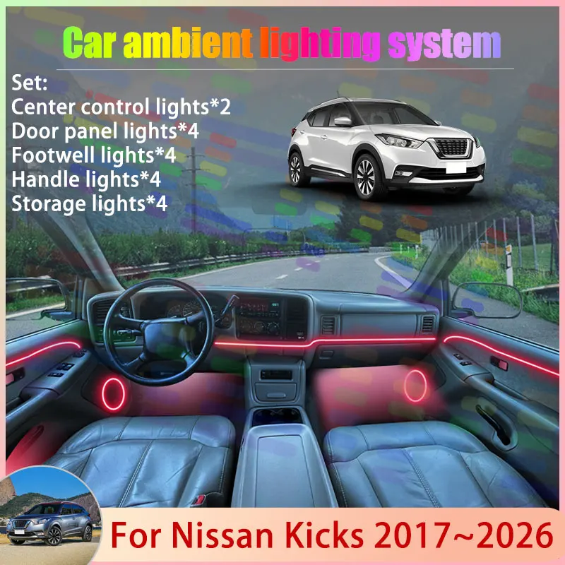

For Nissan Kicks 2017~2026 2018 2019 P15 D15 MK1 2/18 in 1 Car Atmosphere Light Lamp RGB Shade Ensemble Streamer Atmosphere Set