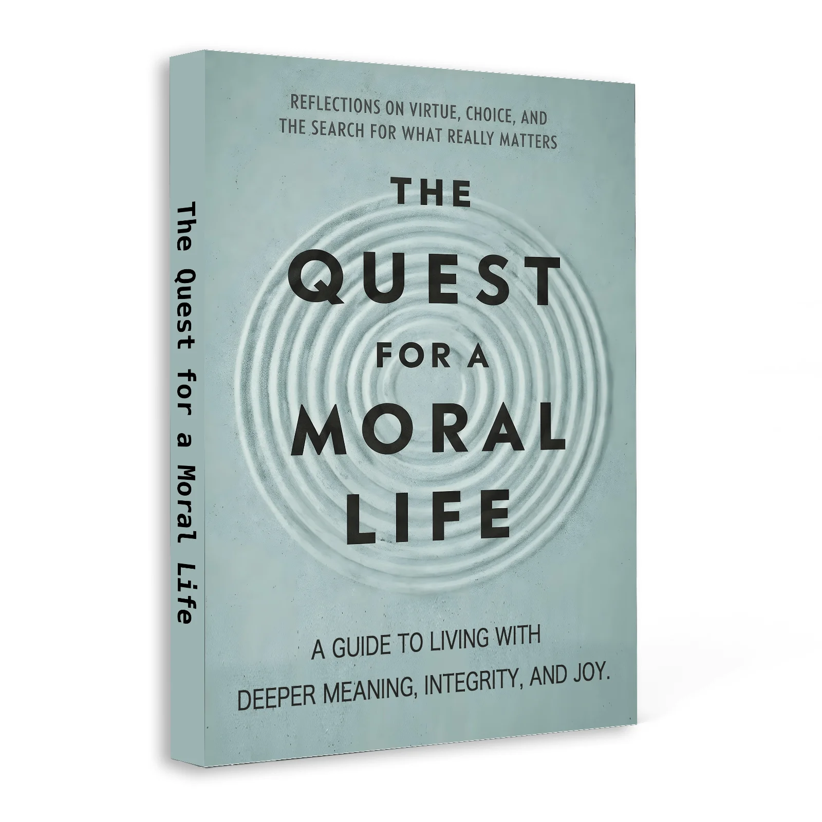 La búsqueda de una vida moral: libro de autoayuda reflectante y filosofía sobre virtud, elección, integridad, significado y carácter