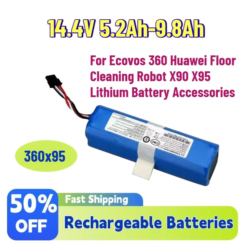 Upgrade 14.4V 5.2Ah-9.8Ah Rechargeable Batteries for Ecovos 360 Huawei Floor Cleaning Robot X90 X95 Lithium Battery Accessories