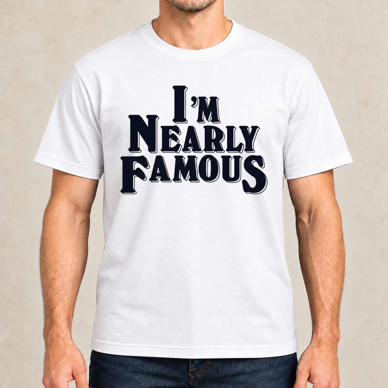 I'm Nearly FamouS T-Shirt man graphic t shirt mens graphic t shirts t shirts cotton 100% T-Shirt