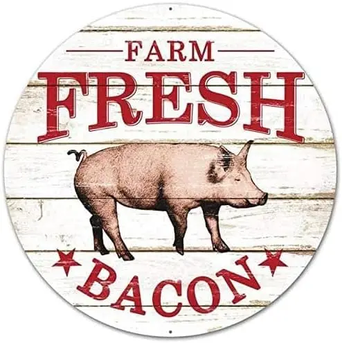 Round Metal Tin Sign Rustic Wall Decor Farm Fresh Bacon Sign with Pig 12x12inch