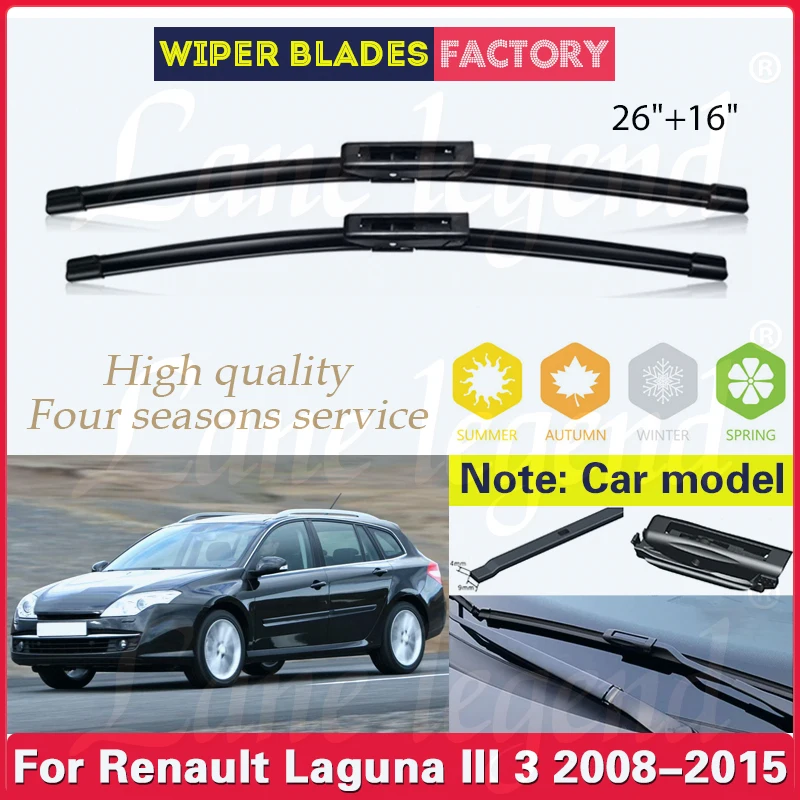 

For Renault Laguna III 3 2008 2009 2010 2011 2012 2013 2014 2015 Car Front Wiper Blades Windshield Windscreen Window 26"+16"