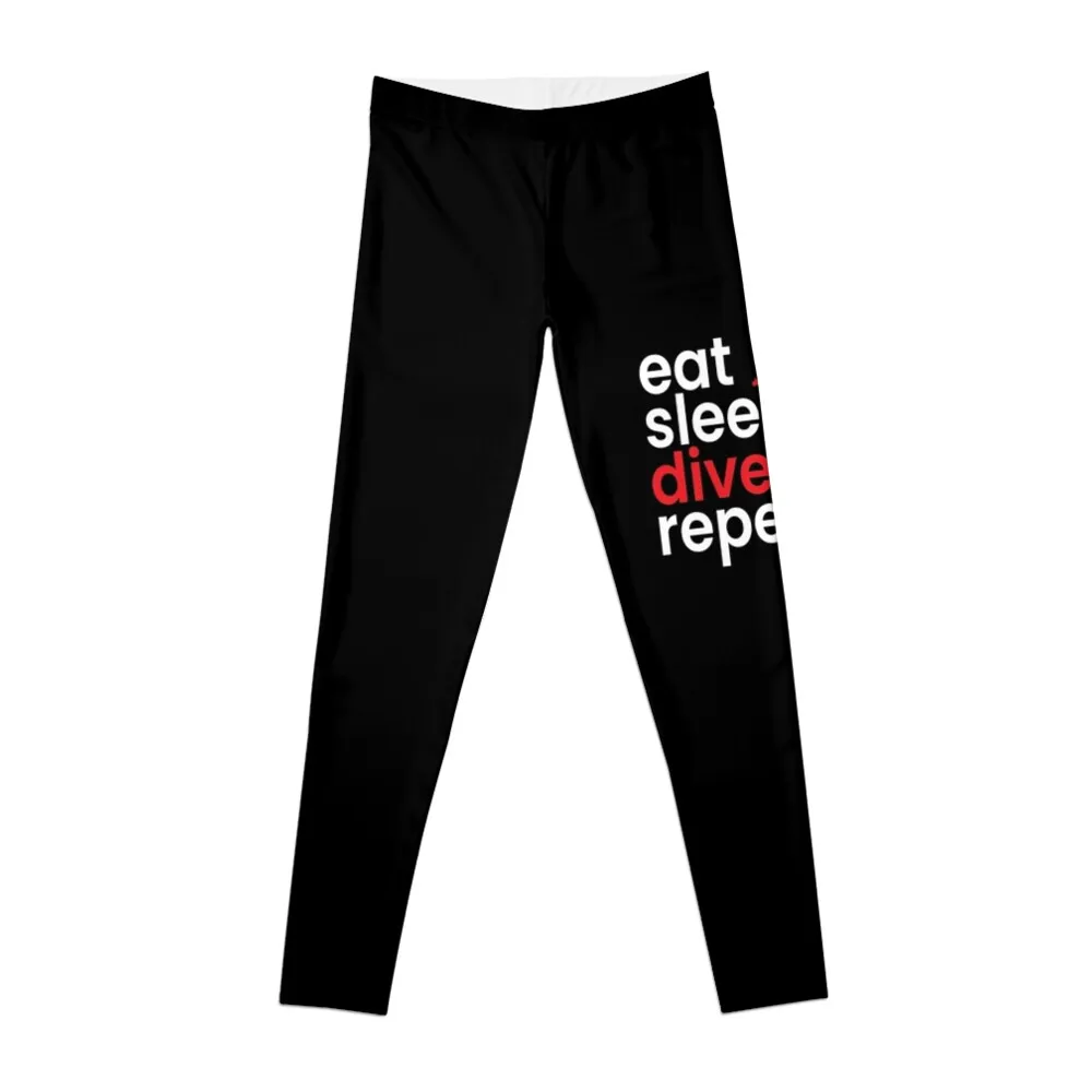 eat sleep dive repeat dive Leggings Fitness woman gym sportswear woman Fitness's gym clothes Tight fitting woman Womens Leggings