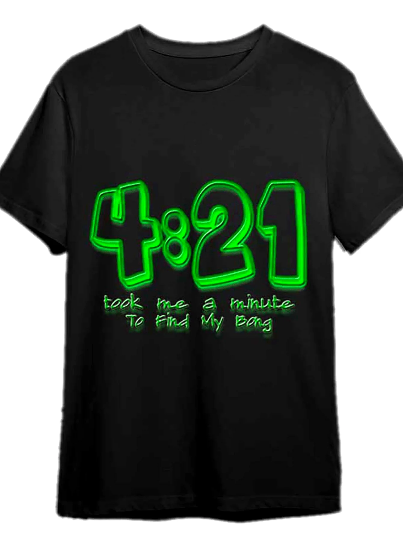 Divertida camiseta negra Lost Pot Desi verde neón 4:21 Took Me un minuto para encontrarlo "gráfico Retro ropa informal holgada para exteriores