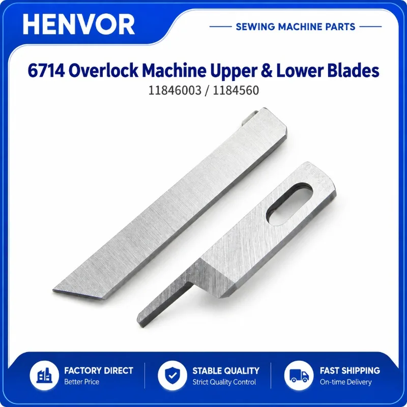 HENVOR Upper and Lower Blades for 6714 Three-Thread Four-Thread Overlock Sewing Machine 11846003 1184560