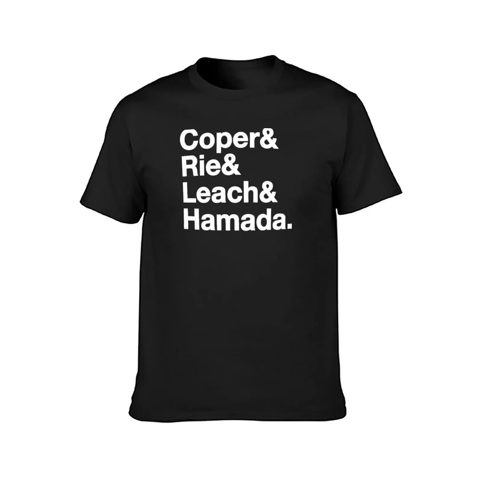 Coper & Rie & Leach & Hamada T-Shirt sweat Aesthetic clothing hippie clothes shirts graphic mens graphic t-shirts funny