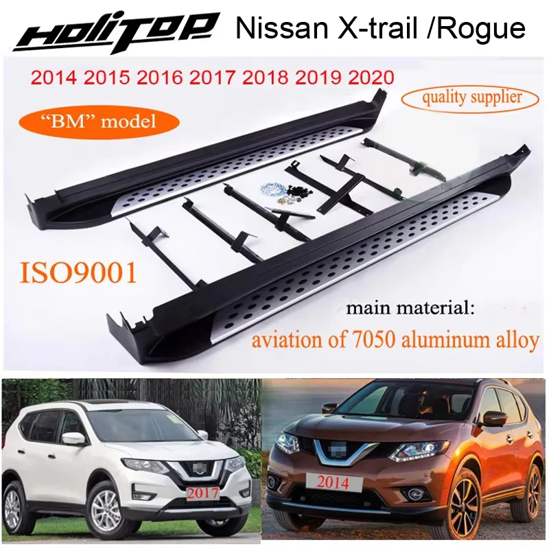 

for Nissan X-trail and Rogue 2014-2020 side step nerf bar running board,"BM" hot model,250kg load,7075 aluminium alloy+ABS