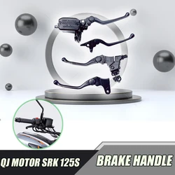 FIT QJ Motor SRK 125S SRK125S Motorcycle Brake Handle Brake Grip Brake Assembly Original Accessories Clutch Handle Assembly